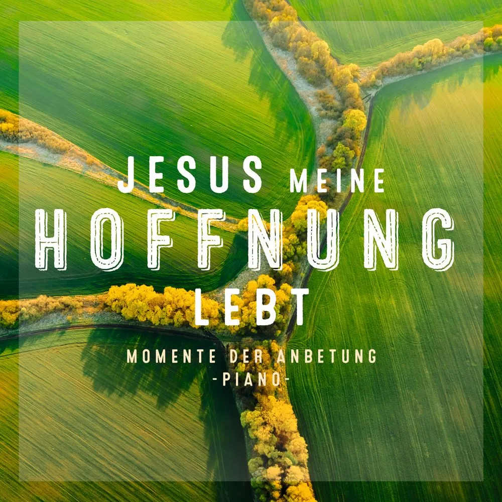 Cover Jesus, meine Hoffnung lebt