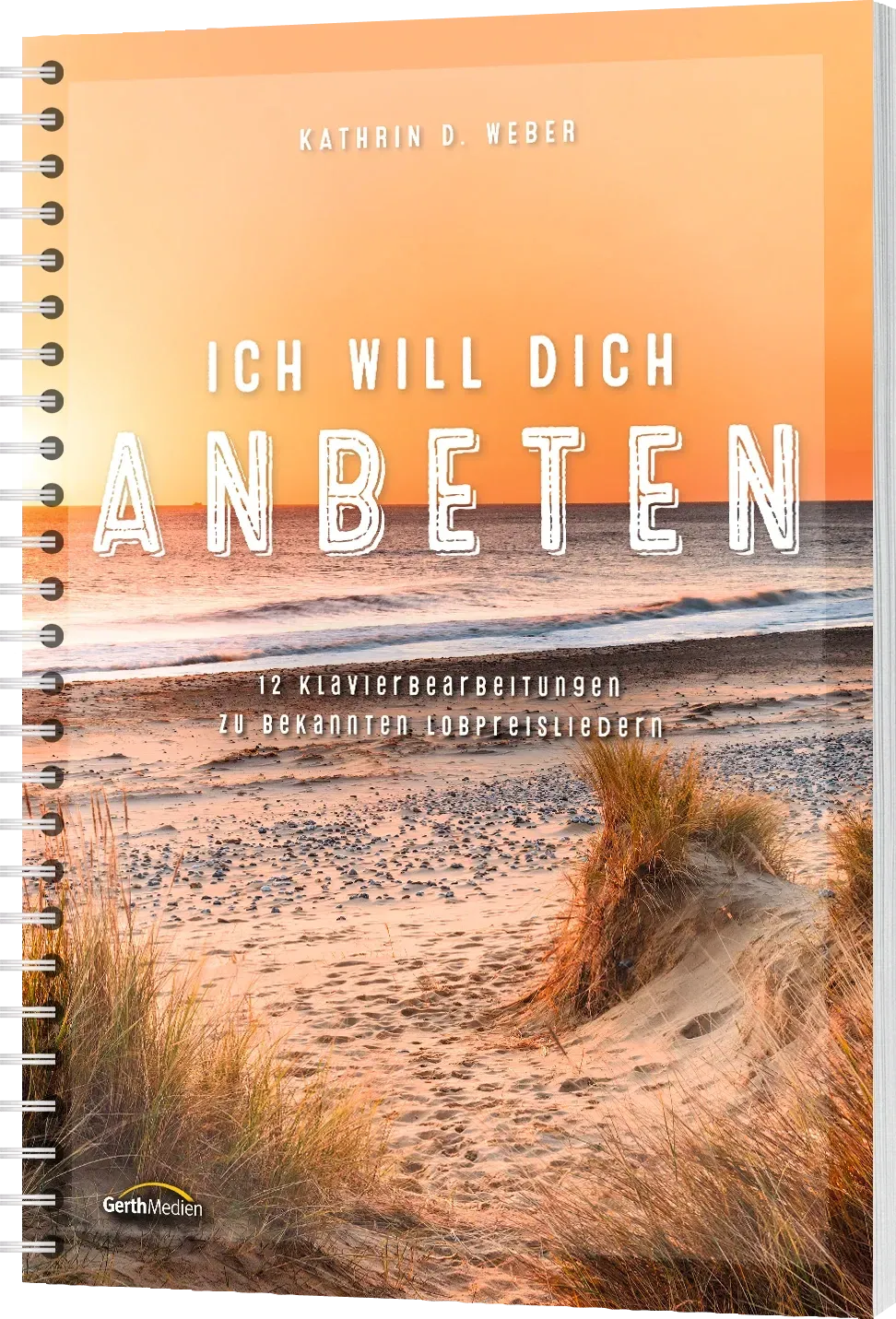 Cover „Notenband „Ich will dich anbeten““